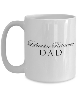Labrador Retriever Dad - 15oz Mug - Unique Gifts Store