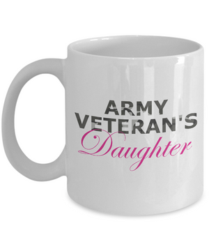 Army Veteran's Daughter - 11oz Mug - Unique Gifts Store