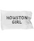 Houston Girl - Pillow Case - Unique Gifts Store