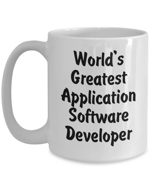 World's Greatest Application Software Developer v2 - 15oz Mug