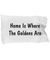 Home Of The Golden Retrievers - Pillow Case - Unique Gifts Store