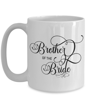 Brother of the Bride - 15oz Mug