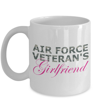 Air Force Veteran's Girlfriend - 11oz Mug - Unique Gifts Store