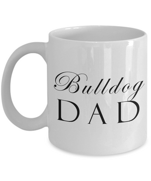 Bulldog Dad - 11oz Mug - Unique Gifts Store
