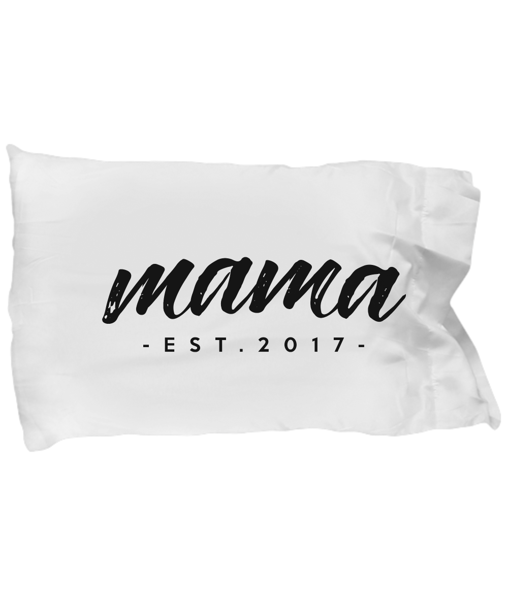 Mama, Est. 2017 - Pillow Case