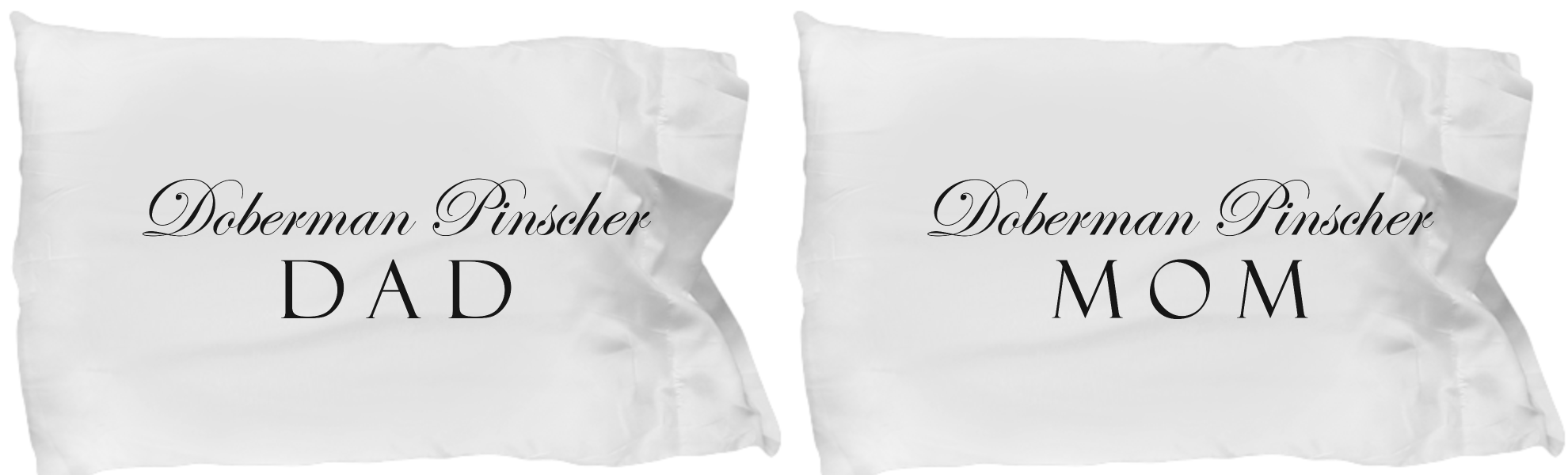 Doberman Pinscher Mom & Dad - Set Of 2 Pillow Cases - Unique Gifts Store