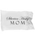 Siberian Husky Mom - Pillow Case - Unique Gifts Store