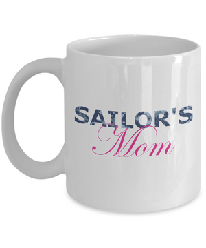 Sailor's Mom - 11oz Mug - Unique Gifts Store