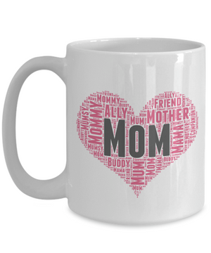 Mom (Heart) - 15oz Mug
