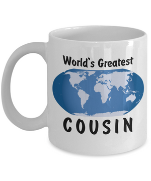 World's Greatest Cousin - 11oz Mug - Unique Gifts Store