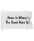 Great Dane's Home - Pillow Case - Unique Gifts Store