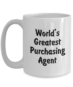 World's Greatest Purchasing Agent - 15oz Mug