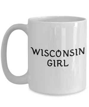 Wisconsin Girl - 15oz Mug