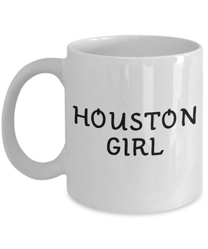 Houston Girl - 11oz Mug - Unique Gifts Store
