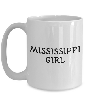 Mississippi Girl - 15oz Mug