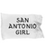 San Antonio Girl - Pillow Case