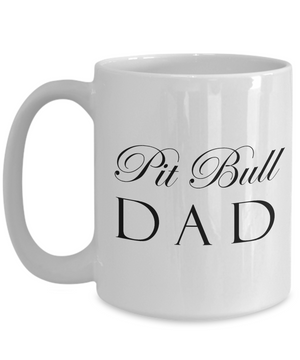 Pit Bull Dad - 15oz Mug