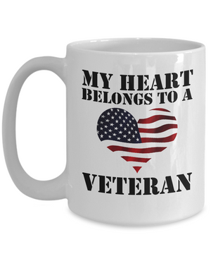 My Heart Belongs To A Veteran - 15oz Mug