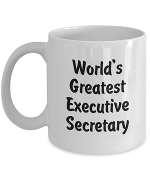 World's Greatest Executive Secretary v2 - 11oz Mug