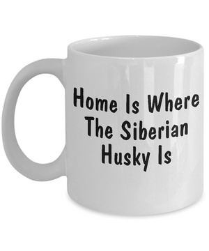 Siberian Husky's Home - 11oz Mug - Unique Gifts Store