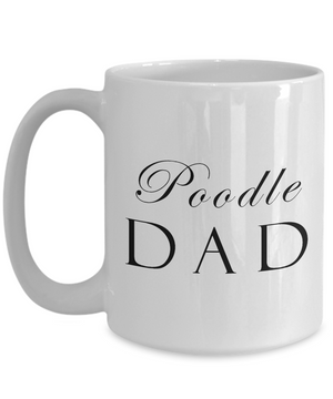 Poodle Dad - 15oz Mug